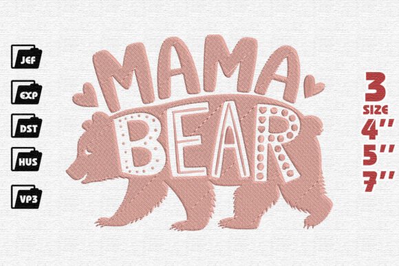 Wildly Loving Mama Bear Embroidery